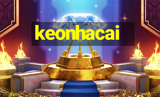 keonhacai