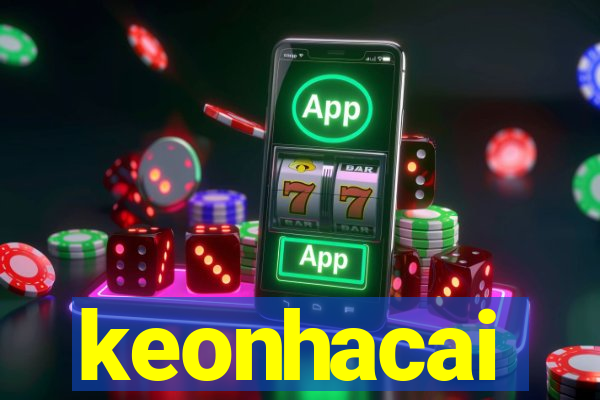 keonhacai