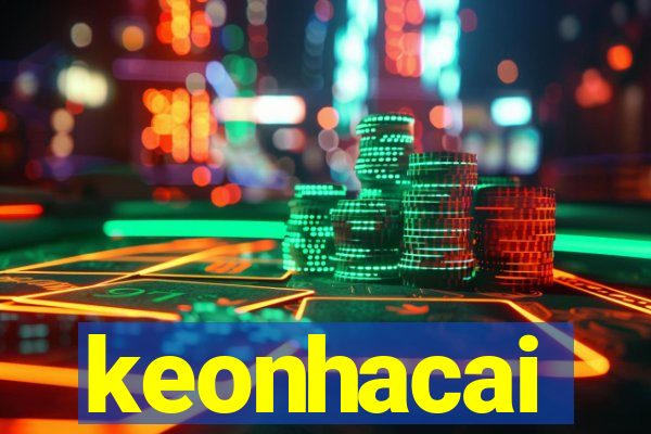 keonhacai