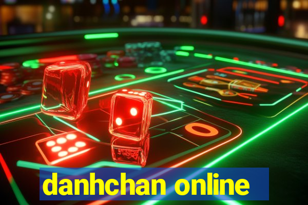 danhchan online