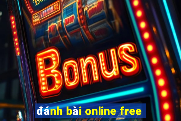 đánh bài online free