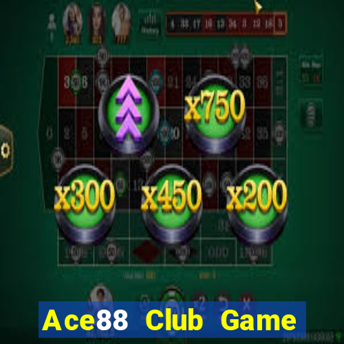 Ace88 Club Game Bài Khuyến Mãi