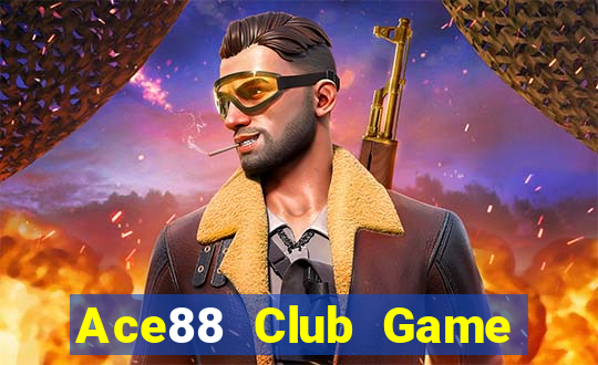 Ace88 Club Game Bài Khuyến Mãi