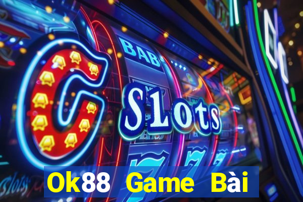 Ok88 Game Bài Xóc Đĩa