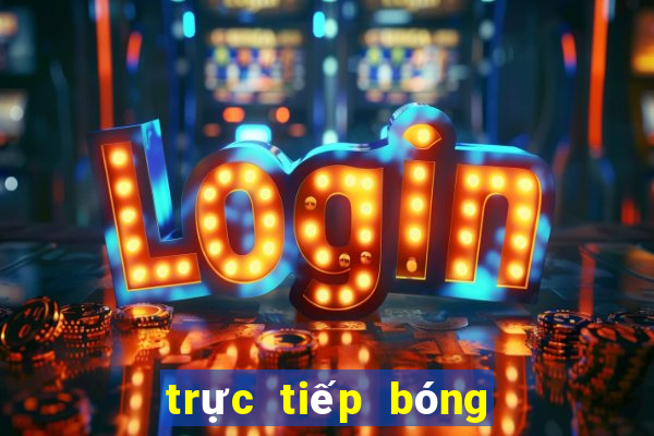 trực tiếp bóng đá xôi lạc.net