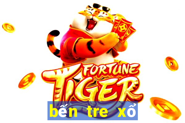 bến tre xổ số bến tre