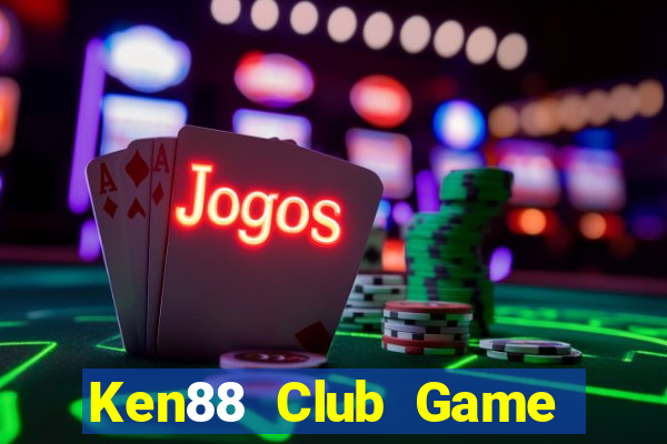 Ken88 Club Game Bài 2022