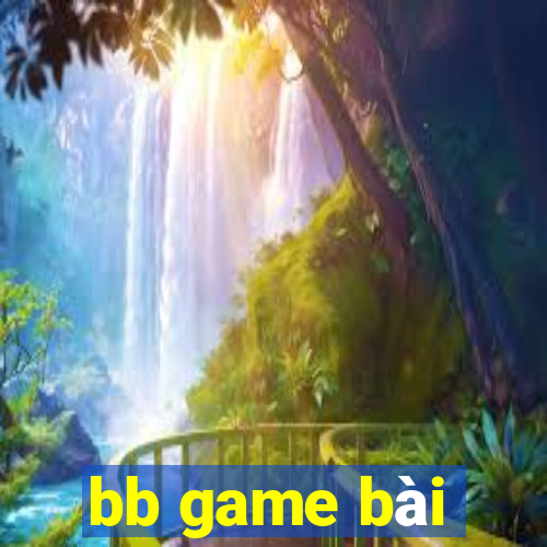 bb game bài