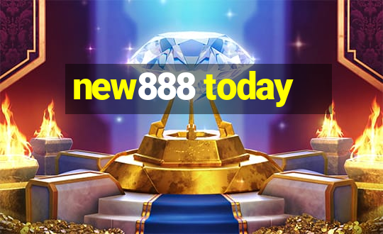 new888 today