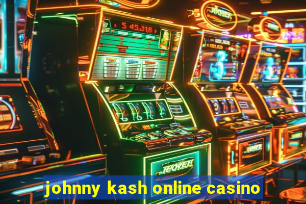 johnny kash online casino