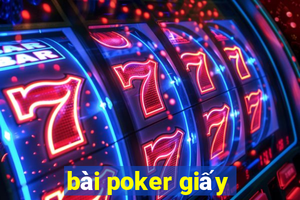 bài poker giấy