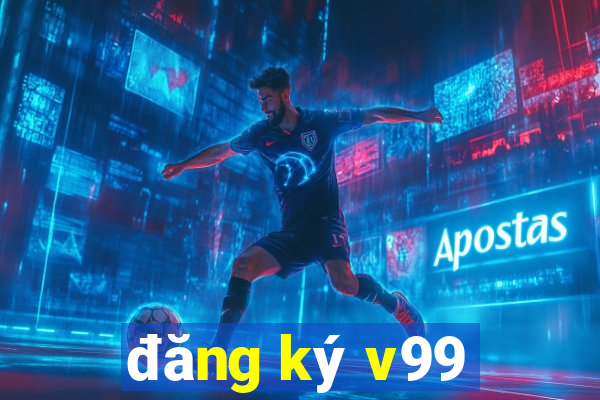 đăng ký v99