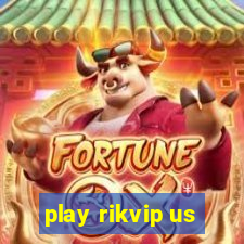 play rikvip us