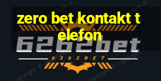 zero bet kontakt telefon