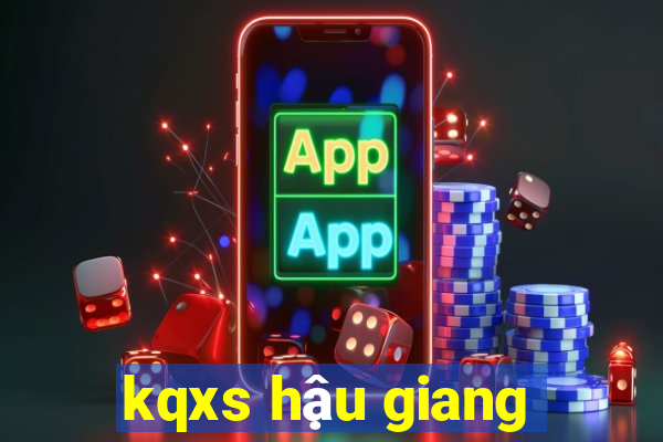 kqxs hậu giang