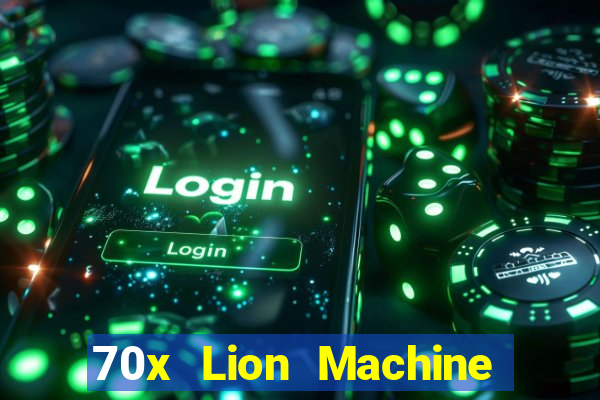 70x Lion Machine Vũ hội rừng