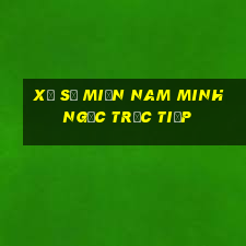 xổ số miền nam minh ngọc trực tiếp