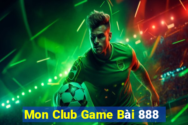 Mon Club Game Bài 888