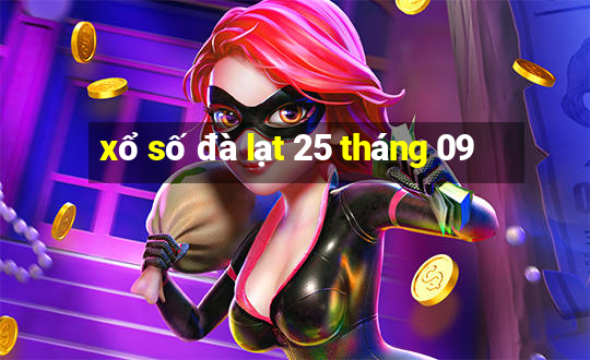 xổ số đà lạt 25 tháng 09