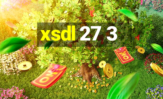 xsdl 27 3