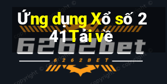 Ứng dụng Xổ số 241 Tải về