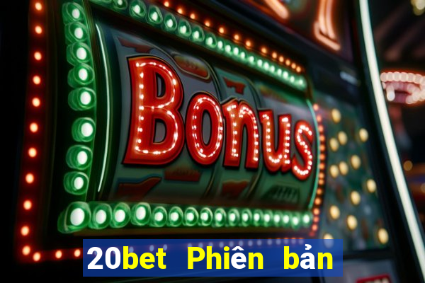 20bet Phiên bản chính thức của Fun88 Caike.com