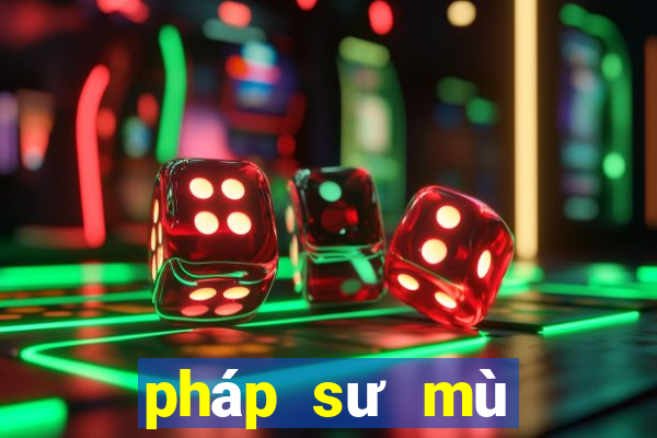 pháp sư mù miễn phí