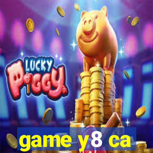 game y8 ca