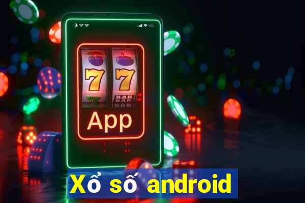 Xổ số android