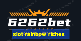 slot rainbow riches