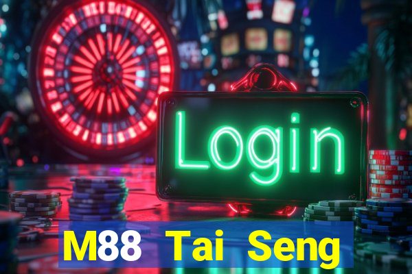 M88 Tai Seng giải trí 30