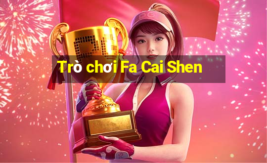 Trò chơi Fa Cai Shen