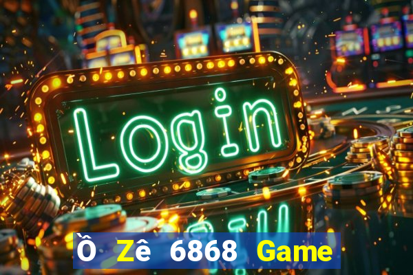 Ồ Zê 6868 Game Bài Binh 9 Cây