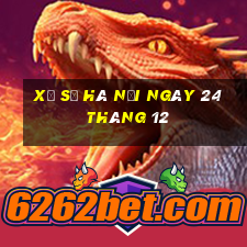 xổ số hà nội ngày 24 tháng 12