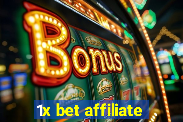 1x bet affiliate