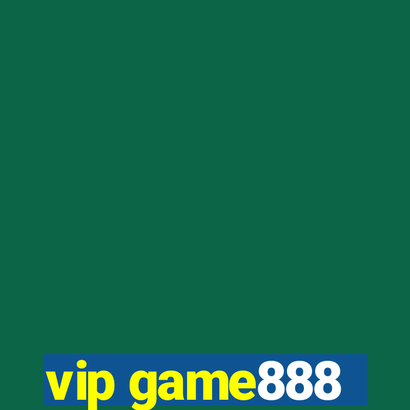 vip game888