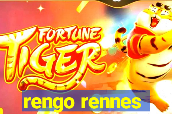 rengo rennes