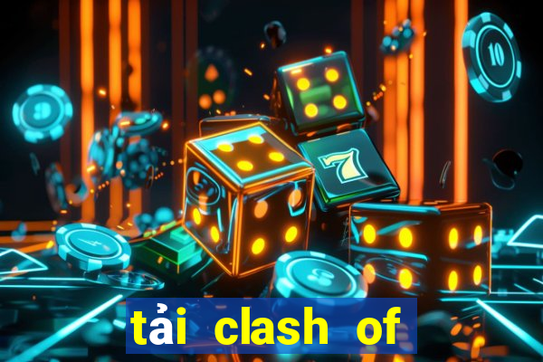 tải clash of clans 2021