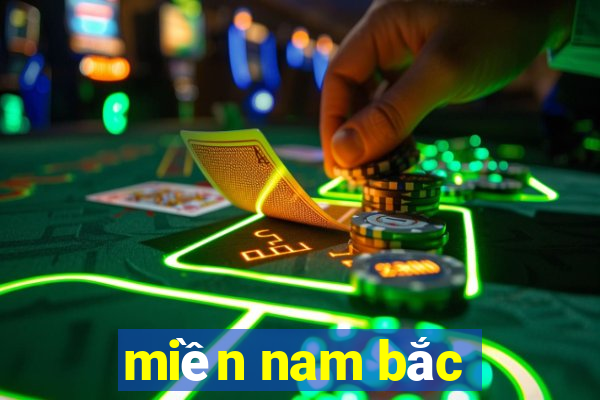 miền nam bắc