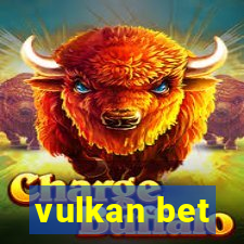 vulkan bet