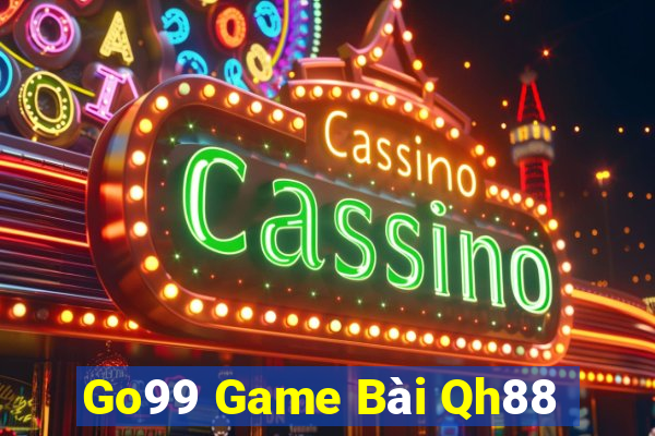 Go99 Game Bài Qh88