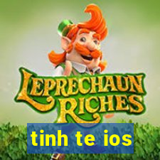 tinh te ios