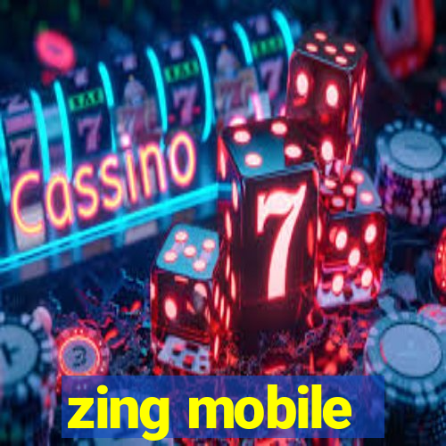 zing mobile