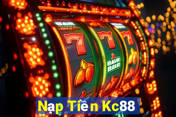 Nạp Tiền Kc88