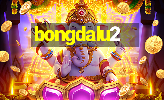 bongdalu2