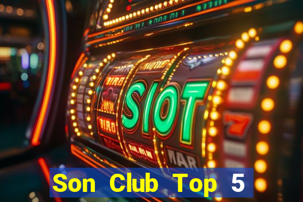 Son Club Top 5 Game Đánh Bài Đổi Thưởng