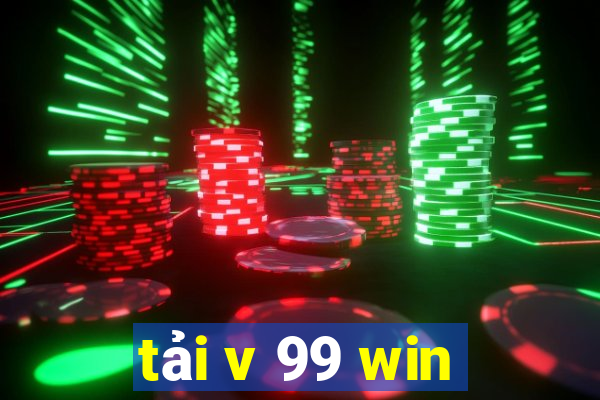 tải v 99 win