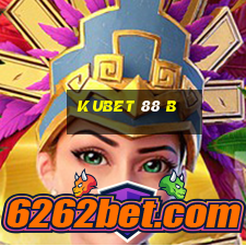 kubet 88 b