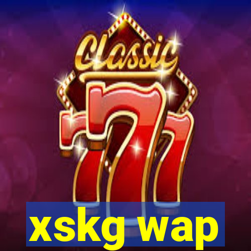 xskg wap