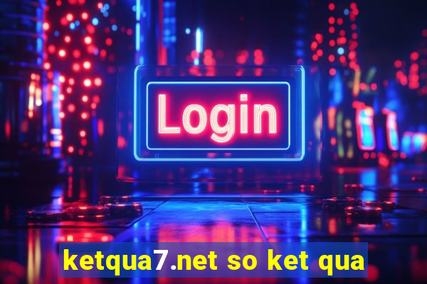 ketqua7.net so ket qua